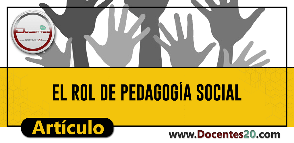 El Rol De Pedagog A Social Docentes Docentes