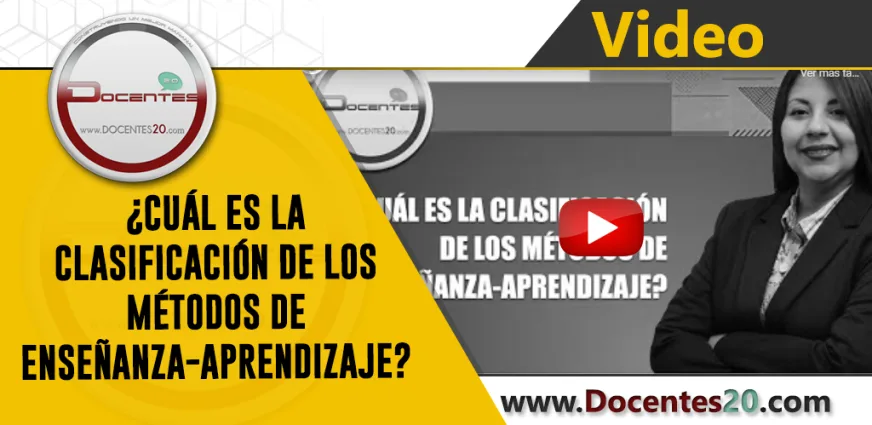 CLASIFICACIÓN DE LOS MÉTODOS DE ENSEÑANZA-APRENDIZAJE