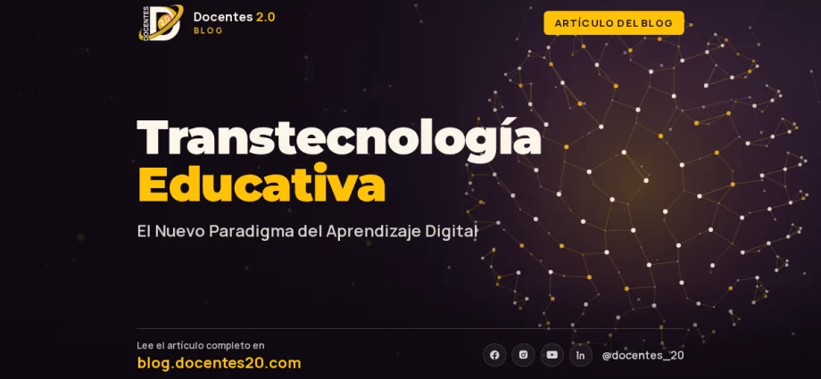 Transtecnología Educativa: El Nuevo Paradigma del Aprendizaje Digital