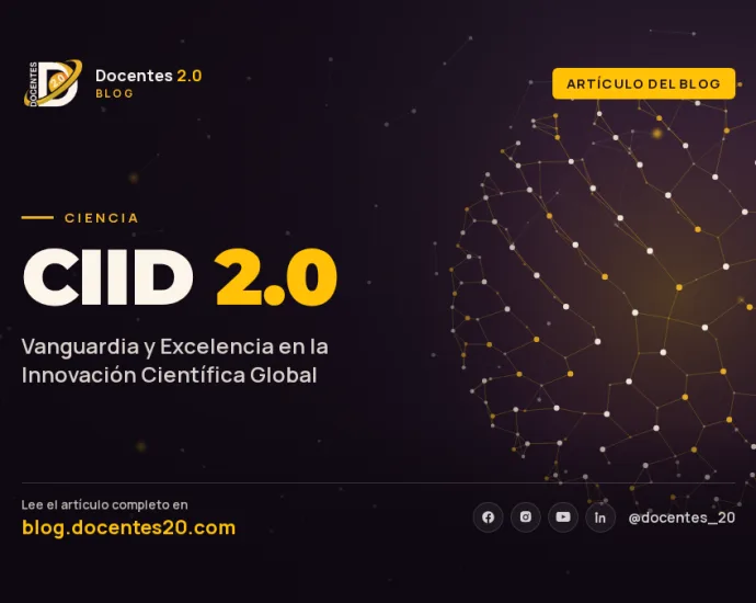 CIID 2.0: Vanguardia y Excelencia en la Innovación Científica Global